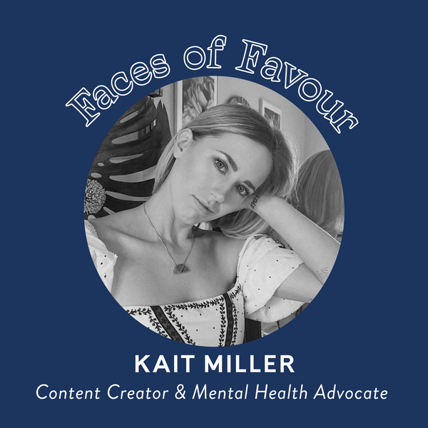 Faces of Favour: Kait Miller